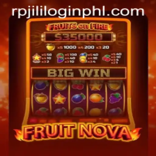 Discover the Exciting Universe of FruitNova and Secure Your Spot with RPJili Login
