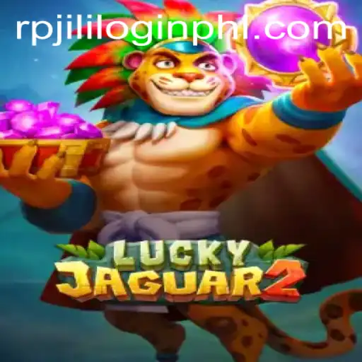Exploring Luckyjaguar2: A Comprehensive Guide to the Game and rpjili Login
